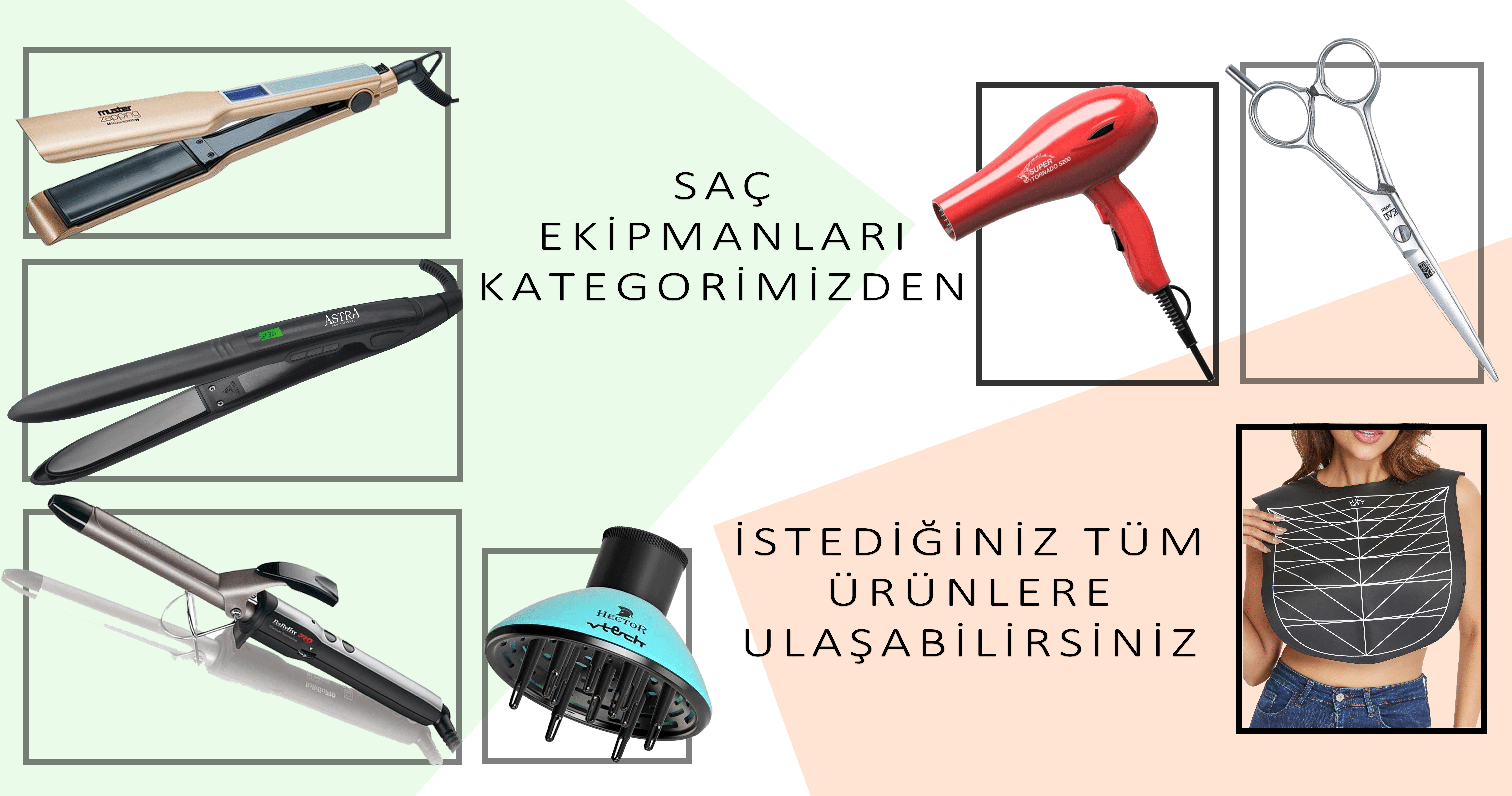 SAÇ EKİPMANLARI
